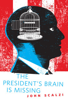 Слушать онлайн аудиокниги The President's Brain is Missing Аудиокнига The President's Brain is Missing